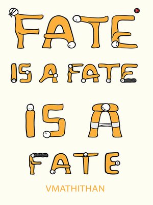 cover image of Fate Is A Fate Is A Fate